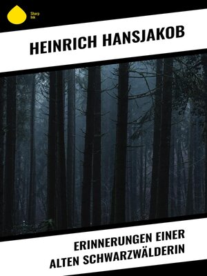 cover image of Erinnerungen einer alten Schwarzwälderin